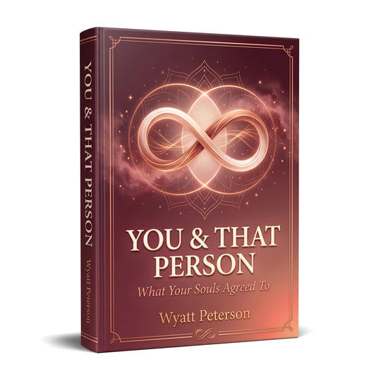 You & That Person: What Your Souls Agreed To